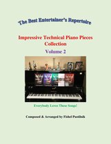 "Impressive Technical Piano Pieces Collection"-Volume 2
