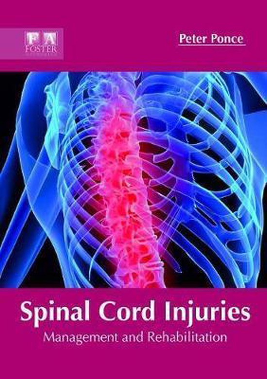 Spinal Cord Injuries Management and Rehabilitation 9781632425683