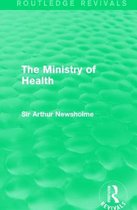 Routledge Revivals-The Ministry of Health (Routledge Revivals)
