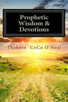 Prophetic Wisdom & Devotions