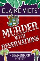 The Dead-End Job Mysteries - Murder with Reservations