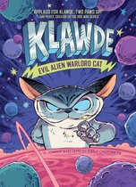 Klawde: Evil Alien Warlord Cat 1 - Klawde: Evil Alien Warlord Cat #1