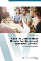 Kann im Unternehmen Human Capital sinnvoll gemessen werden?