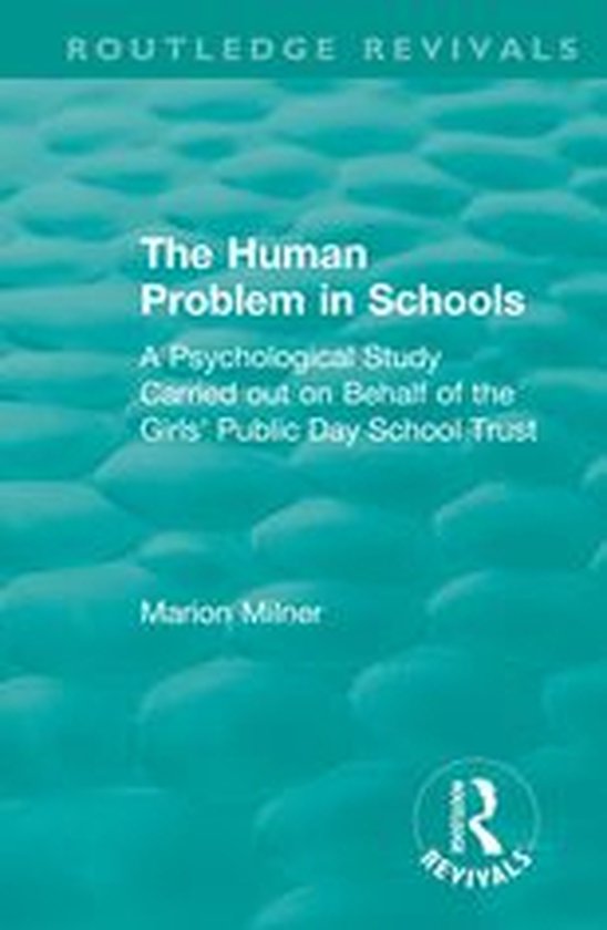 Routledge Revivals - The Human Problem in Schools (1938) - cover