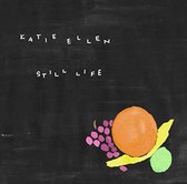Katie Ellen - Still Life (CD)