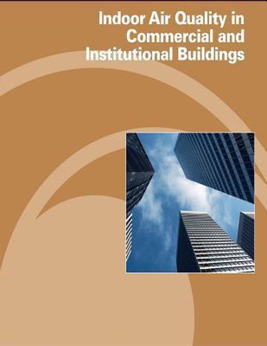 Indoor Air Quality in Commercial and Institutional Buildings - cover