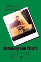 Reframing Your Picture