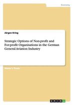 Strategic Options of Non-Profit and For-Profit Organisations in the German General Aviation Industry