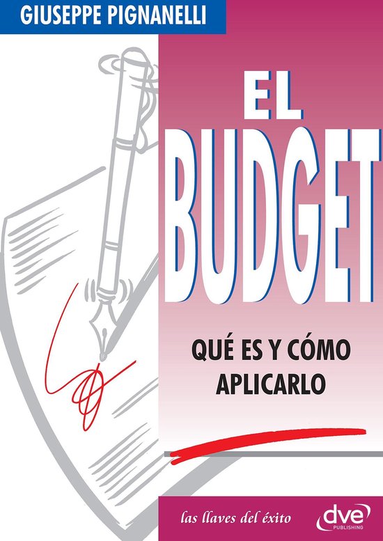 El Budget. Qué es y cómo aplicarlo (ebook), Giuseppe Pignanelli