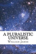 A Pluralistic Universe