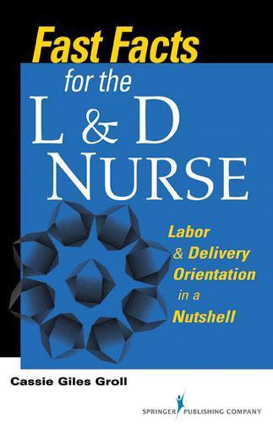 Fast Facts for the L & D Nurse - cover