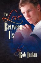 The Love Between Us