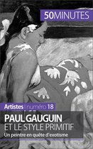 Artistes 18 - Paul Gauguin et le style primitif