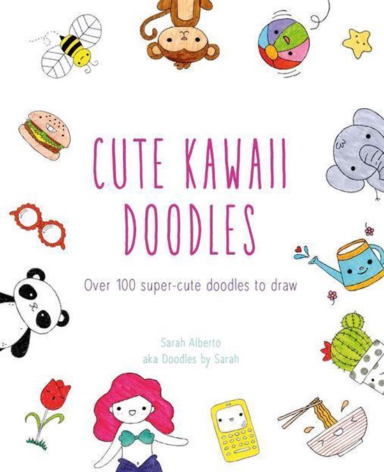Boek cover Cute Kawaii Doodles van Sarah Alberto