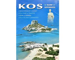 Kos : het eiland van Hippokrates