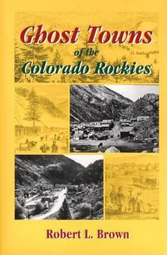 thumbnail image 2 of Jeep Trails To Colorado Ghost Towns By Robert L. Brown – Vintage Paperback 1963 2 of 4