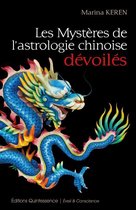 Éveil & Conscience - Les mystères de l'astrologie chinoise dévoilés