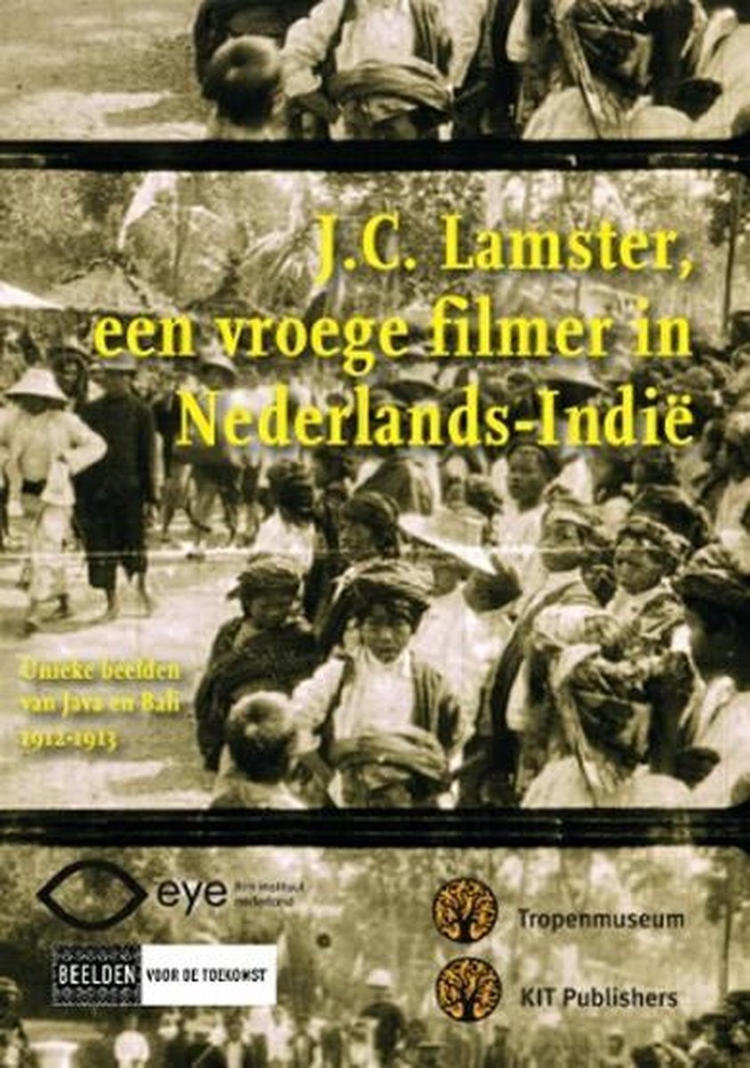 J.C. Lamster - Een vroege filmer In Nederlands-Indië (DVD)