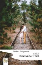 Bahnw rter Thiel (Gro druck)