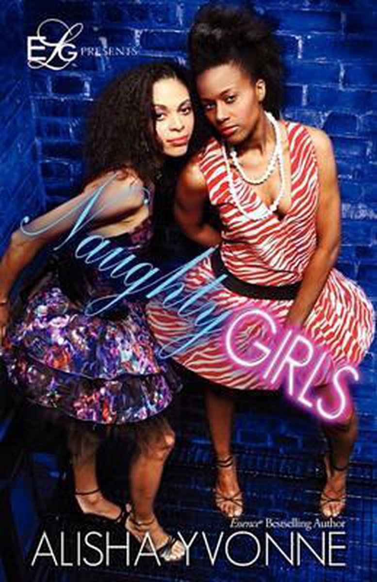 Naughty Girls van Alisha Yvonne