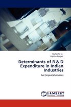 Determinants of R & D Expenditure in Indian Industries