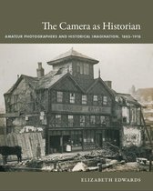 Objects/histories - The Camera as Historian