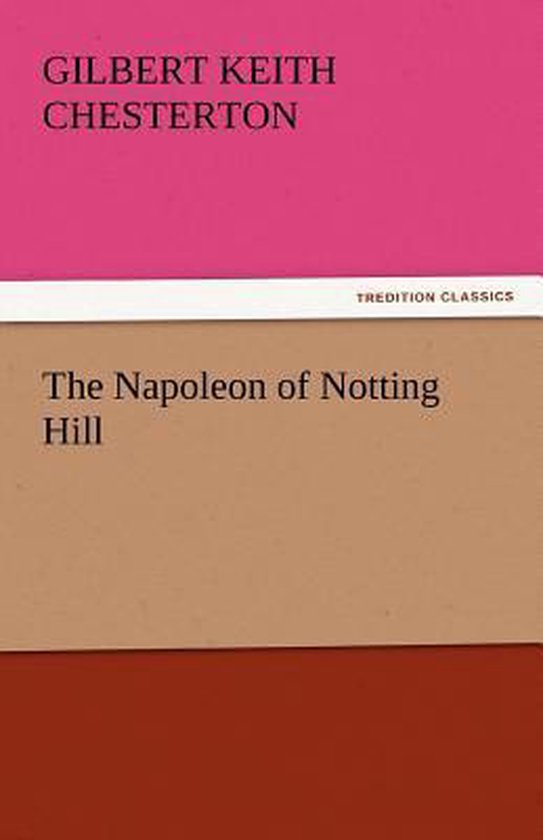 The Napoleon of Notting Hill - cover