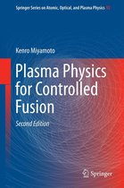 Springer Series on Atomic, Optical, and Plasma Physics 92 - Plasma Physics for Controlled Fusion
