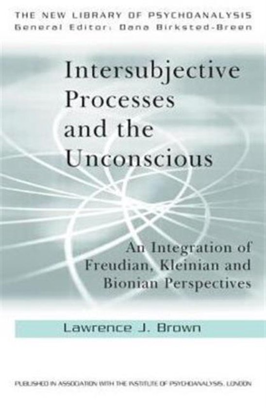 Intersubjective Processes And The Unconscious - cover