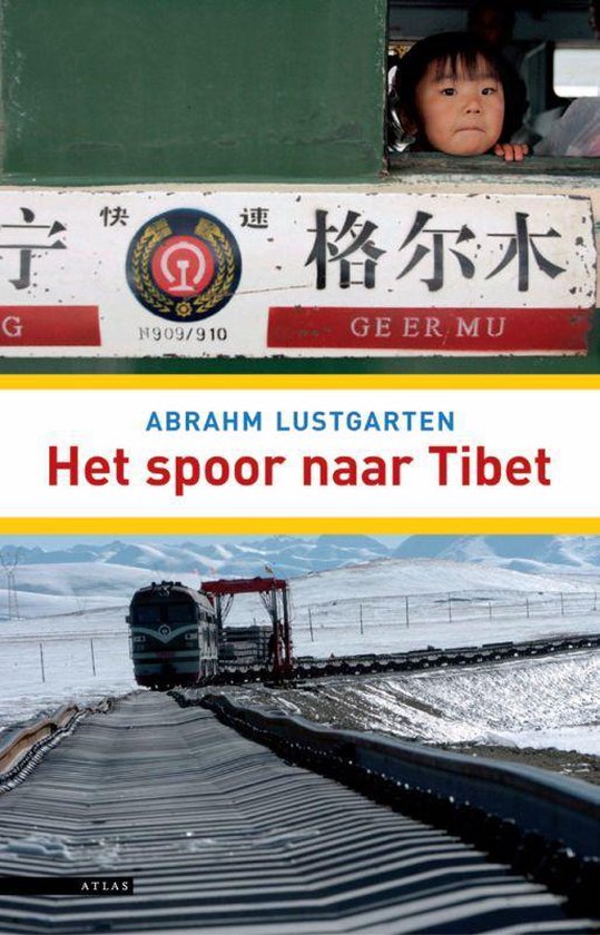 Cover van het boek 'De trein naar Tibet' van A. Lustgarten