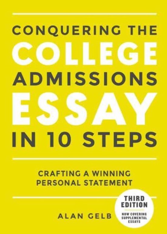 Conquering the College Admissions Essay in 10 Easy Steps - cover