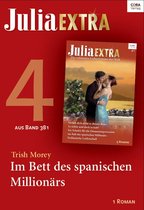 Julia Extra - Julia Extra Band 381 - Titel 4: Im Bett des spanischen Millionärs