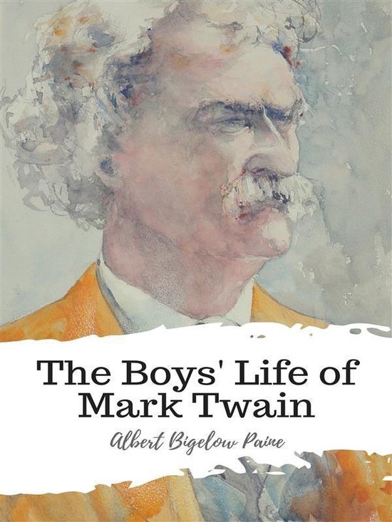 The Boys' Life of Mark Twain - cover
