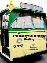 Dao of Doug 3 - The Trolleybus of Happy Destiny