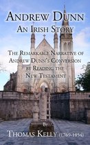 Andrew Dunn: An Irish Story