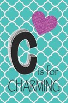 C Is for Charming