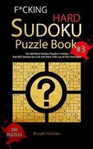 F*cking Hard Sudoku Puzzle Book #3