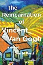 The Reincarnation of Vincent Van Gogh