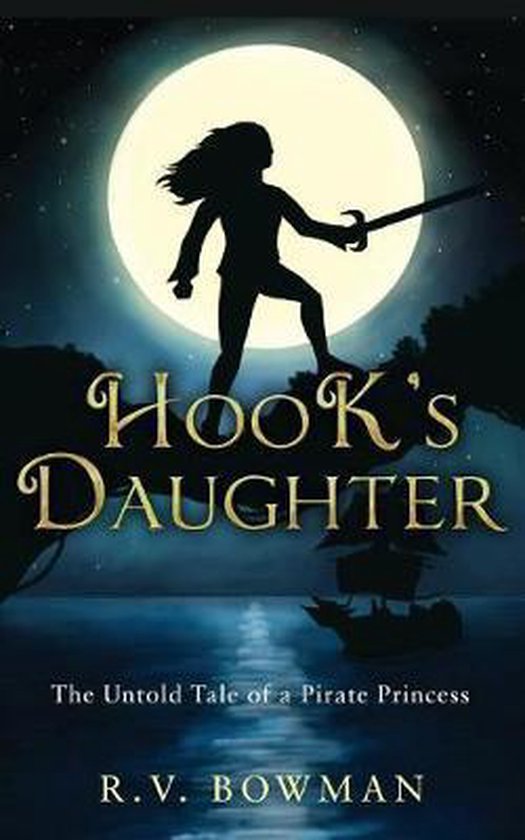 Hook's Daughter, R V Bowman 9780578412450 Boeken