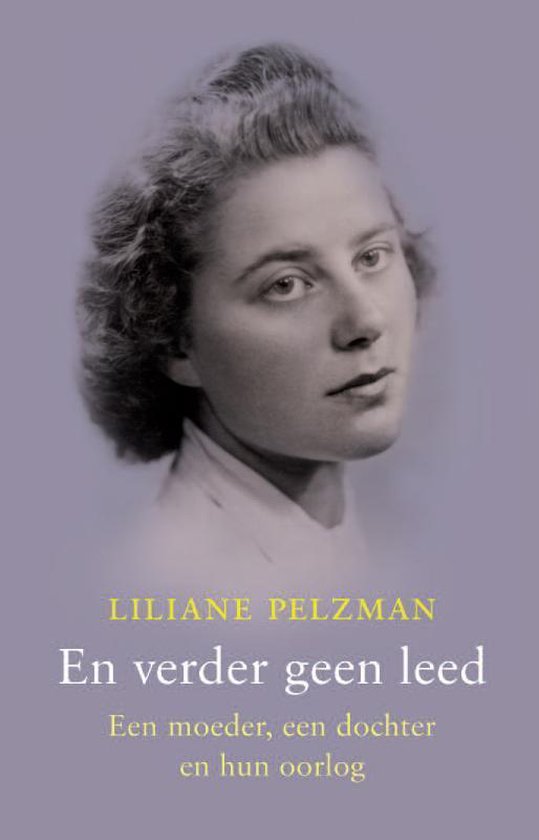 Cover van het boek 'En verder geen leed' van L. Pelzman en Liliane Pelzman
