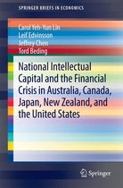 SpringerBriefs in Economics - National Intellectual Capital and the Financial Crisis in Australia, Canada, Japan, New Zealand, and the United States