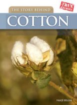 The Story Behind Cotton