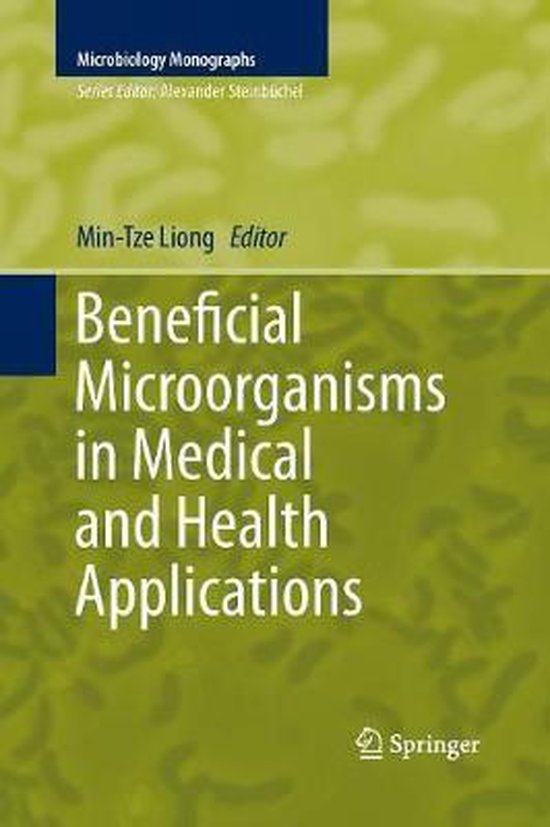 Microbiology Monographs28- Beneficial Microorganisms in Medi ... - cover