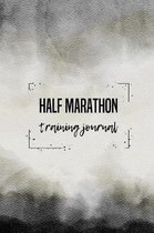 Half Marathon Training Journal