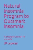 Natural Insomnia Program to Outsmart Insomnia