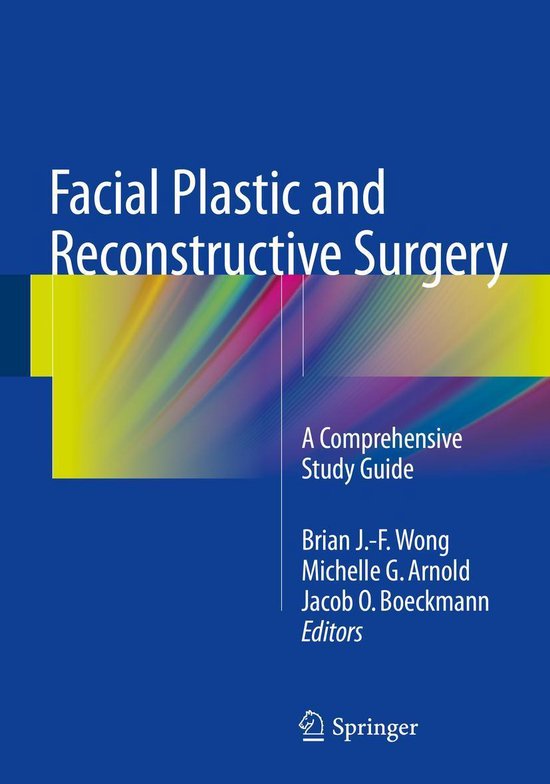 Facial Plastic and Reconstructive Surgery (ebook), Wong Brian J.F