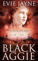 Sentinels 1 - Black Aggie