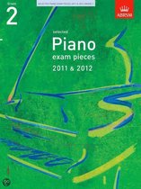 Selected Piano Exam Pieces 2011 & 2012, Grade 2