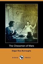 The Chessmen of Mars (Dodo Press)