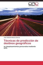 Técnicas de predicción de destinos geográficos